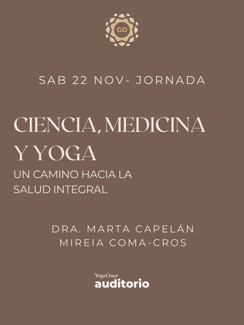 EVENTO PRESENCIAL: CIENCIA, MEDICINA Y YOGA